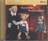 Audio CD (CD/SACD) Hurvíneks Doktorspiele von Milos Kirschner