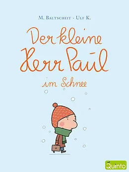 E-Book (epub) Der kleine Herr Paul im Schnee von Martin Baltscheit