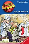 E-Book (epub) Kommissar Kugelblitz 01. Die rote Socke von Ursel Scheffler