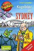 E-Book (epub) Kommissar Kugelblitz - Kugelblitz in Sydney von Ursel Scheffler