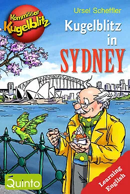 E-Book (epub) Kommissar Kugelblitz - Kugelblitz in Sydney von Ursel Scheffler