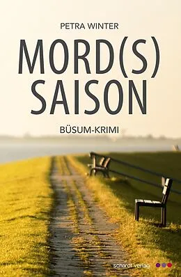 E-Book (epub) Mordssaison: Büsum-Krimi von Petra Winter