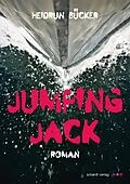 E-Book (epub) Jumping Jack: Thriller von Heidrun Bücker