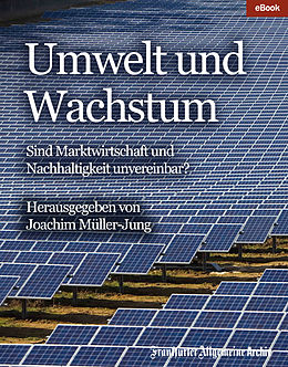 E-Book (epub) Umwelt und Wachstum von Frankfurter Allgemeine Archiv