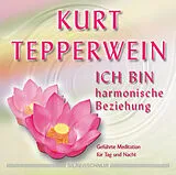 Audio CD (CD/SACD) Ich Bin von Kurt Tepperwein