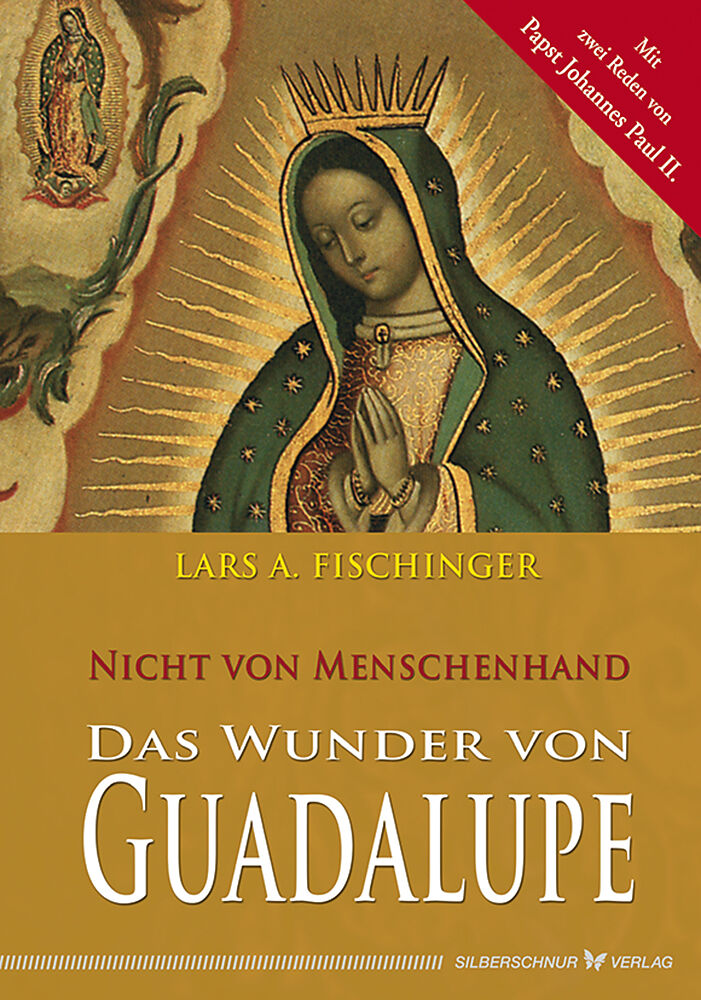 Das Wunder von Guadalupe