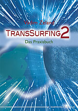 Kartonierter Einband TransSurfing 2 von Vadim Zeland