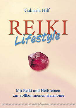 Kartonierter Einband Reiki-Lifestyle von Gabriela Hilf