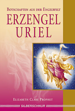 Kartonierter Einband Erzengel Uriel von Elizabeth Clare Prophet