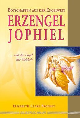 Kartonierter Einband Erzengel Jophiel von Elizabeth C Prophet