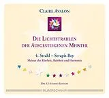 Audio CD (CD/SACD) Die Lichtstrahlen der Aufgestiegenen Meister von Claire Avalon