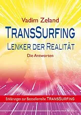 Kartonierter Einband TransSurfing - Lenker der Realität von Vadim Zeland