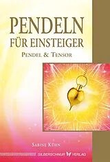 Kartonierter Einband Pendeln für Einsteiger von Sabine Kühn