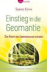 Kartonierter Einband Einstieg in die Geomantie von Sabine Kühn