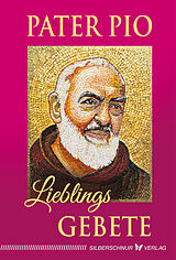 Kartonierter Einband Pater Pio  Lieblingsgebete von 