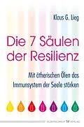 E-Book (epub) Die 7 Säulen der Resilienz von Klaus G. Lieg
