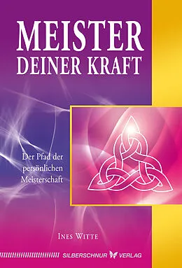 E-Book (epub) Meister deiner Kraft von Ines Witte