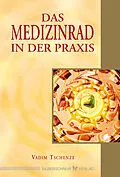 E-Book (epub) Das Medizinrad in der Praxis von Vadim Tschenze