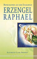 E-Book (epub) Erzengel Raphael von Elizabeth Clare Prophet