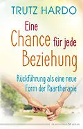 E-Book (epub) Eine Chance für jede Beziehung von Trutz Hardo