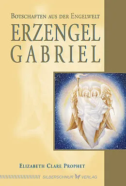 E-Book (epub) Erzengel Gabriel von Elizabeth Clare Prophet