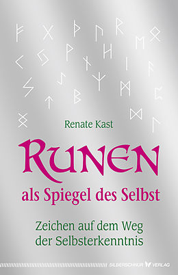 E-Book (epub) Runen als Spiegel des Selbst von Renate Kast