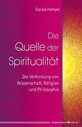 E-Book (epub) Die Quelle der Spiritualität von Carola Hempel