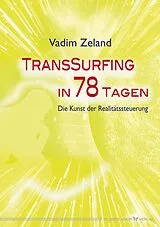 E-Book (epub) Transsurfing in 78 Tagen von Vadim Zeland