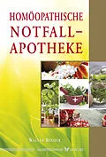 E-Book (epub) Homöopathische Notfallapotheke von Walter Binder