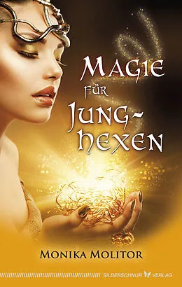 E-Book (epub) Magie für Junghexen von Monika Molitor
