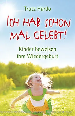 E-Book (epub) Ich hab schon mal gelebt! von Trutz Hardo