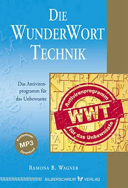 E-Book (epub) Die WunderWortTechnik von Ramona B. Wagner