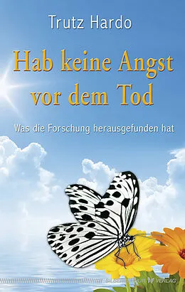 E-Book (epub) Hab keine Angst vor dem Tod von Trutz Hardo