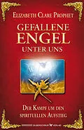 E-Book (epub) Gefallene Engel unter uns von Elisabeth Clare Prophet