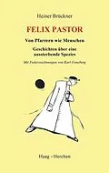 E-Book (epub) Felix Pastor von Heiner Brückner