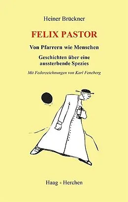 E-Book (epub) Felix Pastor von Heiner Brückner