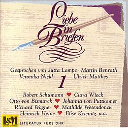 Audio CD (CD/SACD) "Liebe in Briefen. Aus dem Buch ""Archiv des Herzens"". Briefwechsel" / "Liebe in Briefen". Briefwechsel von 