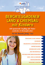 E-Book (pdf) Berchtesgadener Land &amp; Chiemgau mit Kindern von Katja Faby