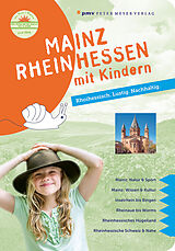 E-Book (pdf) Mainz Rheinhessen mit Kindern von Philipp Wohltmann, Annette Sievers
