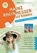 E-Book (pdf) Mainz Rheinhessen mit Kindern von Philipp Wohltmann, Annette Sievers