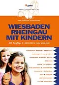E-Book (pdf) Wiesbaden Rheingau mit Kindern von Eberhard Schmitt-Burk