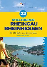 E-Book (pdf) 22 MTB-Touren Rheingau Rheinhessen von Alexander Kraft