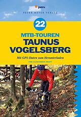 E-Book (pdf) 22 MTB-Touren Taunus Vogelsberg von Alexander Kraft