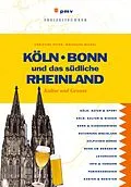 E-Book (pdf) Köln, Bonn und das südliche Rheinland von Christine Peter, Wolfgang Michel