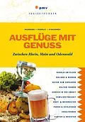 E-Book (pdf) Ausflüge mit Genuss - Zwischen Rhein, Main und Odenwald von Peter Meyer Verlag