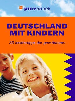 E-Book (epub) Deutschland mit Kindern von Ina Kalanpé, Antje Kindler-Koch, Wolfgang Kling