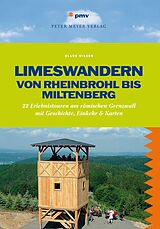 E-Book (pdf) Limeswandern: Von Rheinbrohl bis Miltenberg von Klaus Nissen