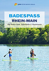E-Book (epub) Badespaß Rhein-Main von Annette Sievers