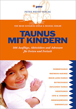 Kartonierter Einband Taunus mit Kindern von Heike Katharina Ewald, Michael Köhler