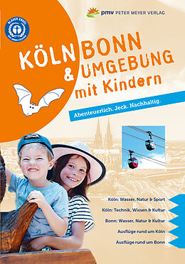 Kartonierter Einband Köln Bonn &amp; Umgebung mit Kindern von Ingrid Retterath